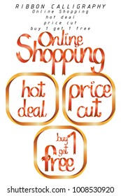 set of shopping commercial text in ribbon frame ,ribbon calligraphy font,for poster,isolated vector illustration