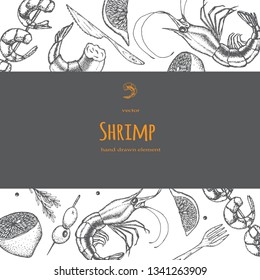 Set of shrimps. Hand drawn illustrations.Seafood concept on white background. Hand drawn boil prawn or shrimp. Background template for design. Can be use for menu, packaging.