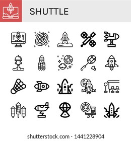 Set of shuttle icons such as Rocket, Space, Space station, Universe, Badminton, Spaceship, Shuttlecock, Bus stop, Space capsule, Astronomy , shuttle