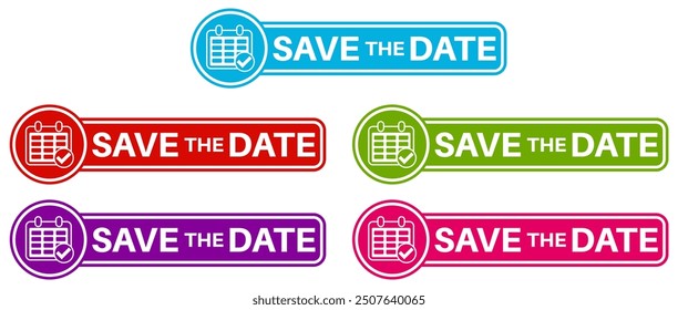 set sign save the date icon. event reminder template banner design vector illustration