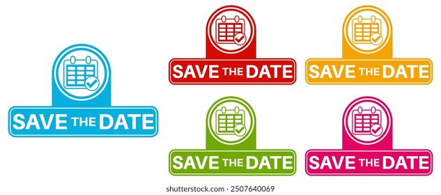 set sign save the date icon. event reminder template banner design vector illustration