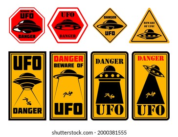 Set of signs Danger. Ufo zone. Sign with Ufo. Vector illustration