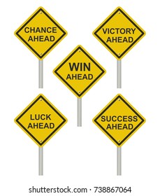A set of signs, the main road with positive, encouraging inscriptions.
