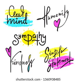 Set of simple inspire and motivational quote. Hand drawn beautiful lettering. Print for inspirational poster, t-shirt, bag, cups, card, flyer, sticker, badge. Cute and funny vector writing