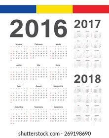 Set of simple Romanian 2016, 2017, 2018 year vector calendars. Week starts from Sunday.
