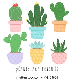 set of six illustrations of cute cartoon cactus and succulents in pots and with plants are friends text message. can be used for cards, invitations or like sticker