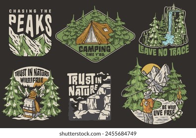 Set of six vector badges featuring outdoor and nature themes, with motivational phrases. Sticker pack travel for camping. Collection for hiking and camp. T-shirt print.