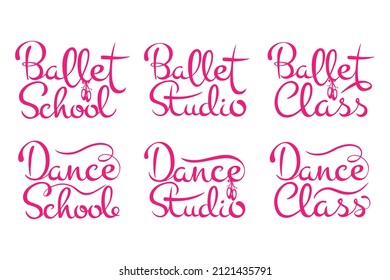 a set of six vector calligraphic inscriptions: ballet school, ballet studio, ballet class, dance school, dance studio, dance class in pink