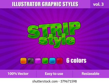 Set of six vector strip graphic style. You can apply this style to any fonts and objects