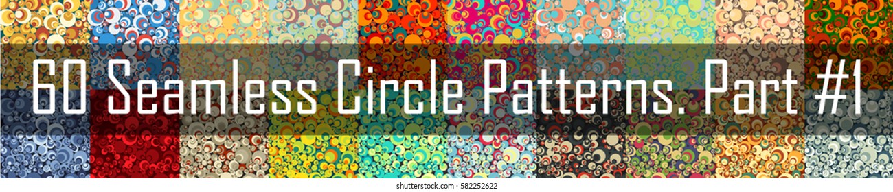 Set Of Sixty Seamless Patterns With Perfectly Contacting Nested Circles With Different Size And Colors.