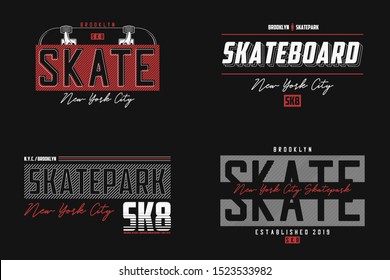 Set of skateboard New York t-shirt. Brooklyn skateboarding slogan print for t shirt. Apparel typography graphics for skate board theme. Vector illustration.