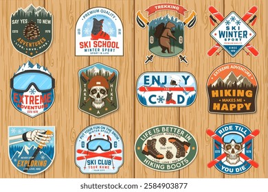 Set of ski winter sport and hiking outdoor adventure emblems, patch. Hiking related typographic quote. Design with hiking boot, pine cone, mountains, ski, ski glasses, skull, ski pole.