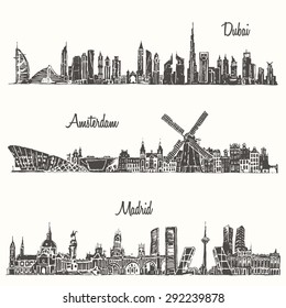 Set of skylines, Dubai, Madrid, Amsterdam, engraved illustration, hand drawn, sketch