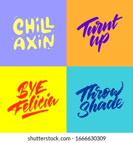 Set of slang american expressions. Hand lettering. Colored phrases. Vector illustration.