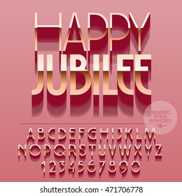 Set of slim glossy golden alphabet letters, numbers and punctuation symbols. Vector reflective greeting card with text Happy jubilee. File contains graphic styles