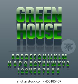 Set of slim glossy plastic alphabet letters, numbers and punctuation symbols. Vector reflective sign with text Green house. File contains graphic styles