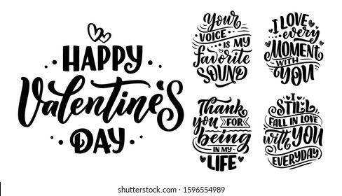 Set with slogans about love in beautiful style. Vector illustration. Abstract lettering compositions. Trendy graphic design for prints and cards. Motivation posters. Calligraphy text for Valentine's