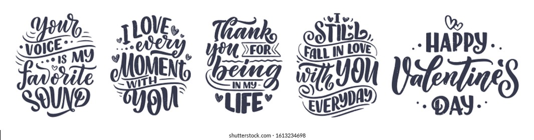 Set with slogans about love in beautiful style. Vector illustration. Abstract lettering compositions. Trendy graphic design for prints and cards. Motivation posters. Calligraphy text for Valentine's