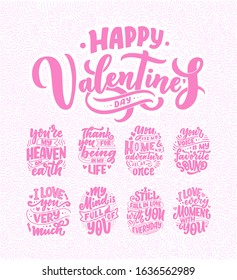Set with slogans about love in beautiful style. Vector illustration. Abstract lettering compositions. Trendy graphic design for prints and cards. Motivation posters. Calligraphy text for Valentine's