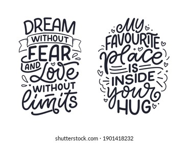 Set with slogans about love in calligraphy style. Abstract lettering compositions. Trendy graphic design for print. Motivation posters. Quotes for Valentine's Day. Vector illustration