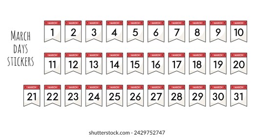 Set of small sticker flags with date and month. Days of March. Minimalistic calendar elements. Planning and marking date of the event. Elements for design of posters. Isolated on white background.