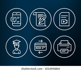 Set of Smartphone notification, Video file and Student icons. Feather, Credit card and Printer signs. Chat message, Vlog page, Graduation cap. Copyright page, Bank payment, Printing device. Vector