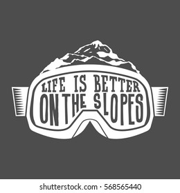 Set of snowboarding motivation quotes. Typographic Art for Poster Print Greeting Card T shirt apparel design, hand crafted vector illustration, vintage.