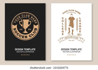 Set of soccer club badge template. Vector illustration. Flyer, brochure, banner, poster with soccer player silhouettes.