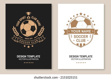 Set of soccer club badge template. Vector illustration. Flyer, brochure, banner, poster with soccer player silhouettes.
