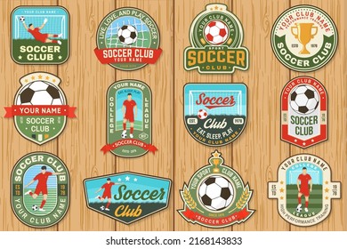 Set of soccer club patch design. Vector illustration. For sport club sign, logo, label, sticker, patch with goalkeeper, gate and player silhouettes.