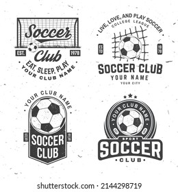 Set of soccer, football club badge design. Vector illustration. For football club sign, logo. Vintage monochrome label, sticker, patch with football player, soccer and football gate silhouettes.