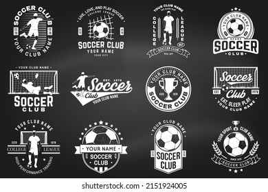 Set of soccer, football club badge design on chalkboard. Vector. For football club sign, logo. Vintage monochrome label, sticker, patch, goalkeeper and gate with soccer and football player silhouettes