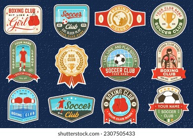 Set of soccer, football club and Boxing club badge, logo, patch design. Vector. Vintage retro patch, label, sticker with soccer and football player, jump rope, boxing gloves and boxing shoes