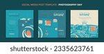 Set of social media post template with flat camera vector illustration for photography day campaign