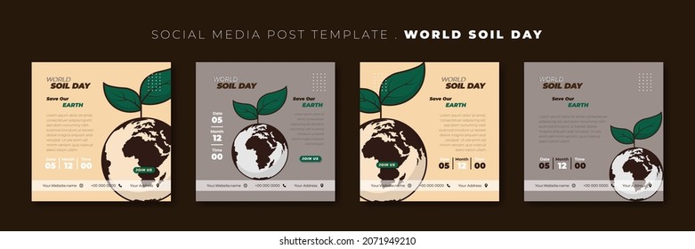 Set of social media post template with Green leaf on earth design. World Soil Day template design. Good template for online campaign design.