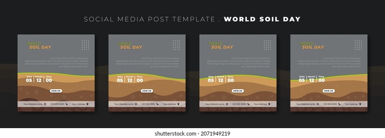Set of social media post template with Soil design. World Soil Day template design. Good template for online campaign design.