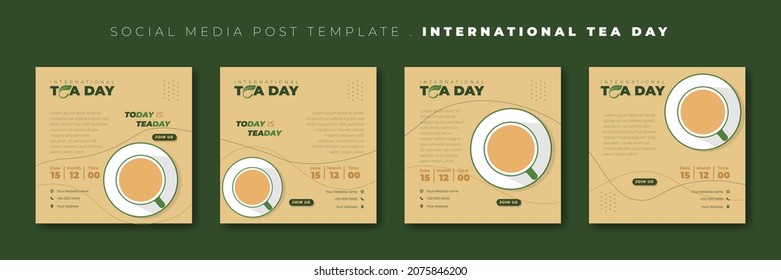 Set of social media post template with tea cup and leaf design. International tea day template design. Good template for online advertisement design.