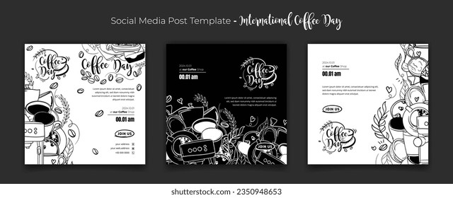 Set of social media post template in black white of coffee doodle art design for coffee day campaign