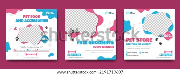 Set of Social media post template design for pet\
shop. Editable square banner with place for the photo. Usable for\
social media post and web\
ads