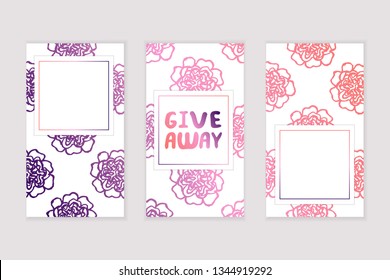Set of social media stories templates. Floral gradient background. Give away
