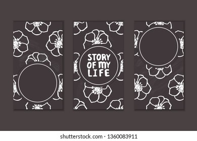 Set of social media stories templates. Floral gradient background. Story of my life