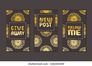 Set of social media stories templates. Floral gradient background. Give away. New post. Follow me