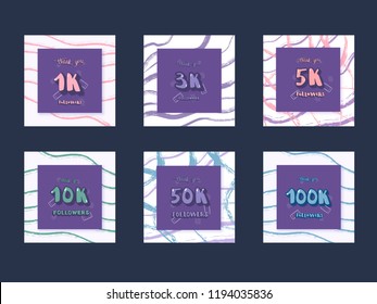 Set of  social media templates. Banners  with decoration for internet networks.  1K,  3K, 5K, 10K, 50K, 100K followers thank you congratulation posts. Vector illustration. 