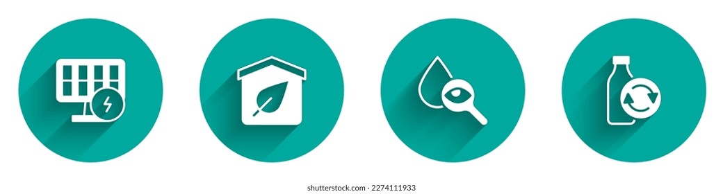 Set Solar energy panel, Eco friendly house, Drop and magnifying glass and Recycling plastic bottle icon with long shadow. Vector