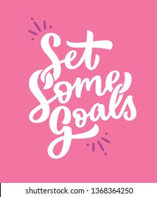 Set some goals motivational quote for gym apparel. Typography design for inspiring poster. Pastel pink vector illustration. Positive massage concept image.
