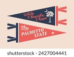 Set of South Carolina pennants. Vintage retro graphic flag, pennant, star, sign, symbols of USA. The Palmetto State.