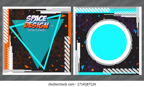 Set of Space design : Background vector illustration.
Square size backdrop space concept, Geometric modern shapes abstract graphic style 
Design for fashion work ,banner ,card ,frame ,web,social