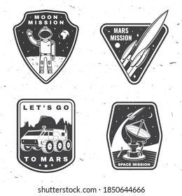 Set of space mission logo, badge, patch. Vector. Concept for shirt, print, stamp, overlay or template. Vintage typography design with space rocket, astronaut on the moon and earth silhouette.