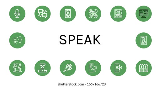 Set of speak icons. Such as Microphone, Speech bubble, Speaker, Megaphone, Politician, Chat, Talk, Podium, Thought, Commandments, Speakers , speak icons