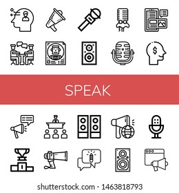 Set of speak icons such as Thinking, Conversation, Megaphone, Politician, Microphone, Speaker, Blog, Podium, Speech, Speakers, Chatting, Loudspeaker , speak